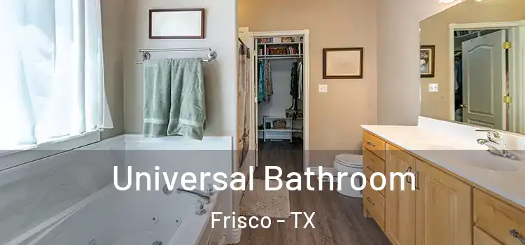  Universal Bathroom Frisco - TX